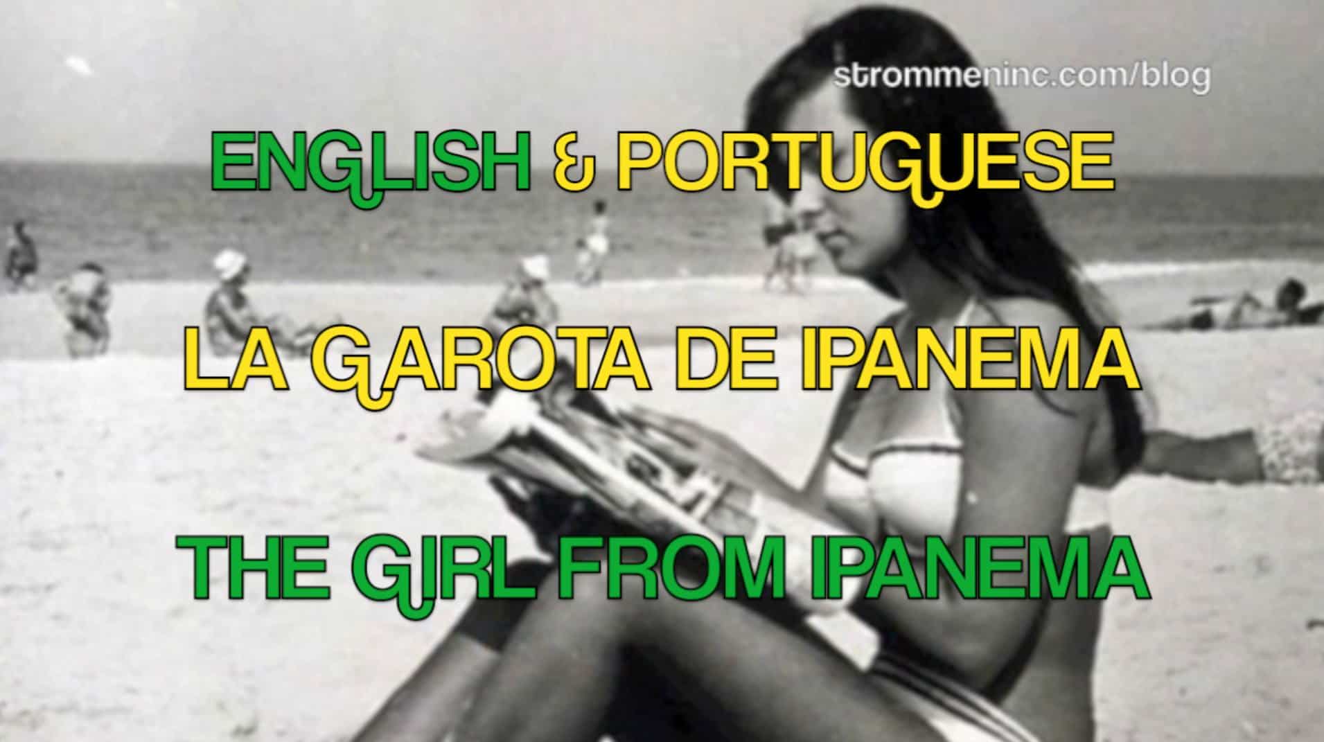 Free lesson The Girl from Ipanema Lyrics Portuguese and English